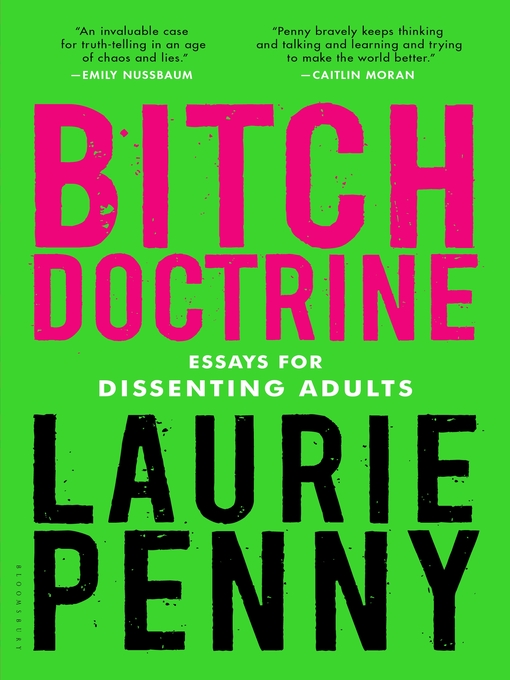 Title details for Bitch Doctrine by Laurie Penny - Available